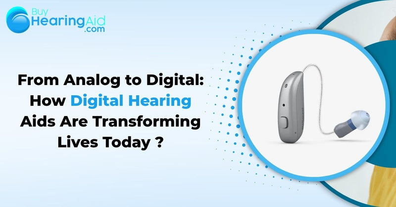 Digital hearing aids