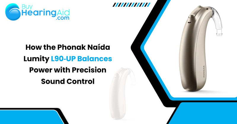 Phonak Naída Lumity L90‑UP