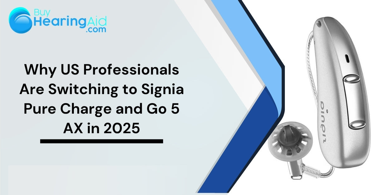 Why US Professionals Are Switching to Signia Pure Charge and Go 5 AX i