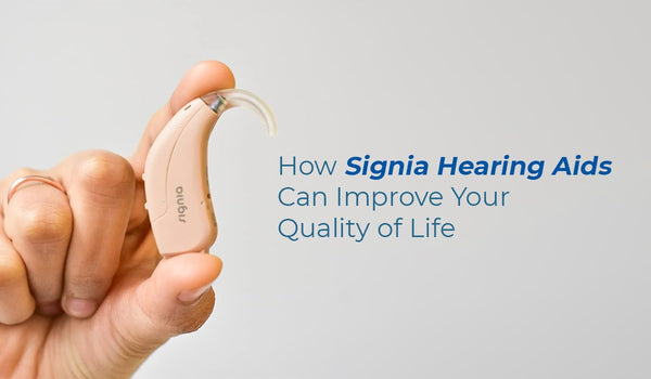 How Signia Hearing Aids Can Improve Your Quality of Life