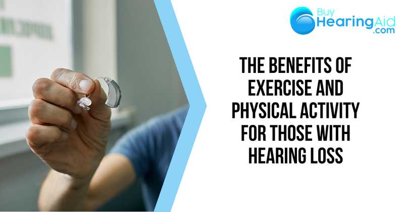 The Benefits Of Exercise And Physical Activity For Those With Hearing Loss